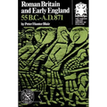 Roman Britain and Early England: 55 B.C.-A.D. 871