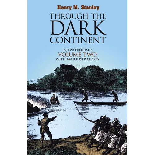 Through the Dark Continent, Vol. 2: Volume 2