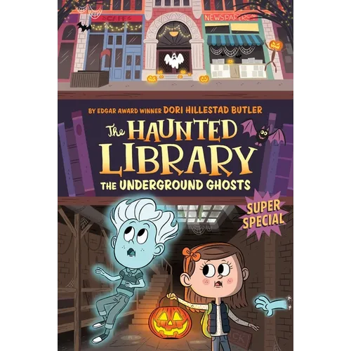 The Underground Ghosts #10: A Super Special
