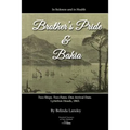 In Sickness and in Health: Brother's Pride and Bahia.: Two Ships. Two Fates. One Arrival Date. Lyttelton Heads, 1863.