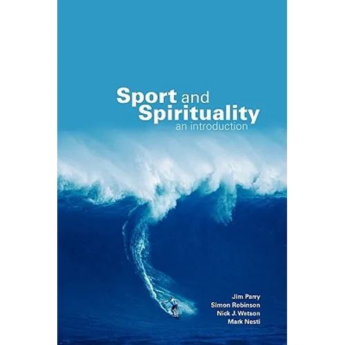 Sport and Spirituality: An Introduction