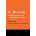 The Dual State: A Contribution to the Theory of Dictatorship