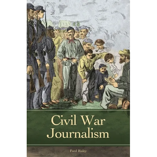 Civil War Journalism