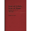 Year of Crisis, Year of Hope: Russian Jewry and the Pogroms of 1881-1882
