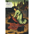 The Road to Delphi: The Life and Afterlife of Oracles