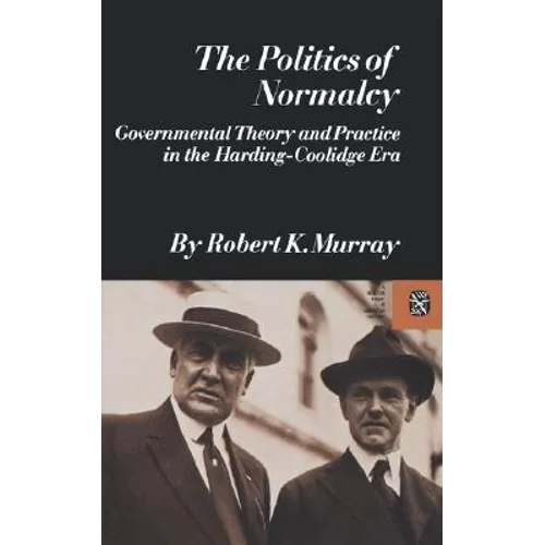 The Politics of Normalcy