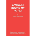 A Voyage Round My Father