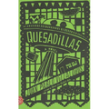 Quesadillas