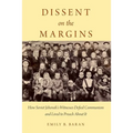 Dissent on the Margins: How Soviet Jehovah's Witnesses Defied Communism and Lived to Preach about It