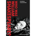 Who Was William Shakespeare?