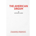 The American Dream - A Play