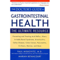 The Doctor's Guide to Gastrointestinal Health: The Ultimate Resource