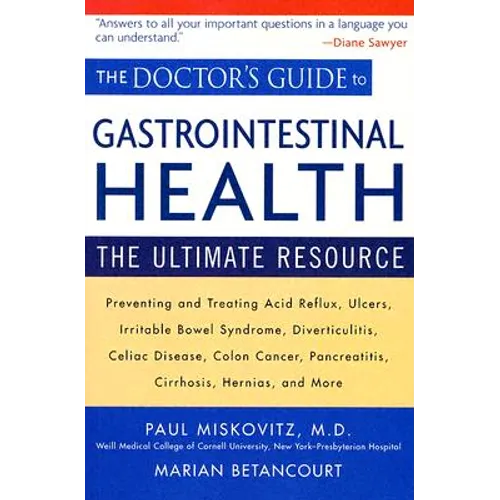 The Doctor's Guide to Gastrointestinal Health: The Ultimate Resource