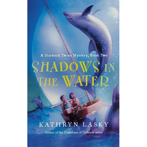 Shadows in the Water: A Starbuck Twins Mystery, Book Two