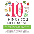 The 10 Things You Need to Eat