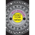 The Best American Science Fiction and Fantasy