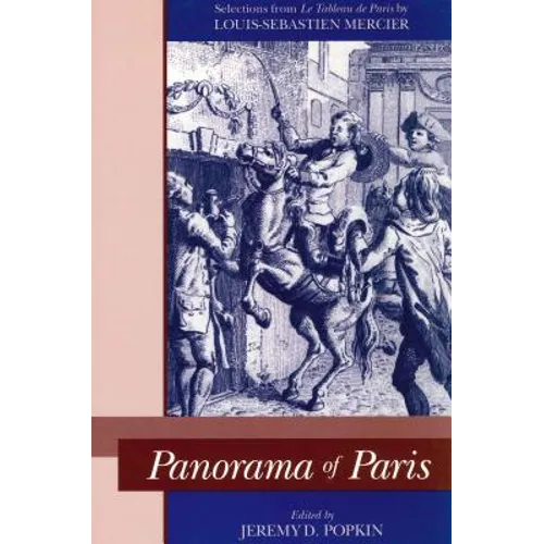Panorama of Paris: Selections from "Tableau de Paris"
