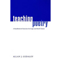 Teaching Poetry: A Handbook of Exercises for Large and Small Classes