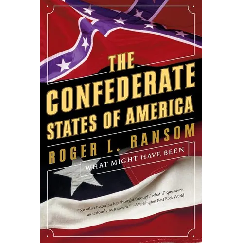 Confederate States of America: What Might Have Been