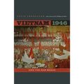 Vietnam 1946: How the War Began Volume 3