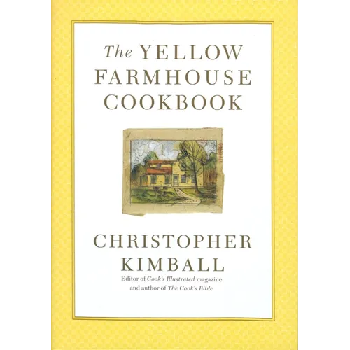 The Yellow Farmhouse Cookbook