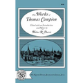 The Works of Thomas Campion: Complete Songs, Masques, and Treatises, with a Selection of the Latin Verse