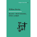 Many Witnesses, One Lord