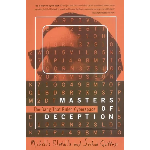 The Masters of Deception: Gang That Ruled Cyberspace, the