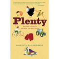 Plenty: Eating Locally on the 100-Mile Diet: A Cookbook
