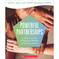 Powerful Partnerships: A Teacher?s Guide to Engaging Families for Student Success