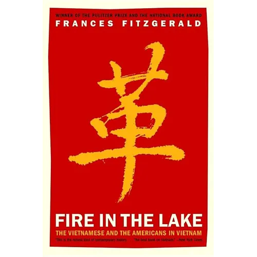 Fire in the Lake: The Vietnamese and the Americans in Vietnam