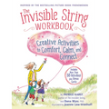 The Invisible String Workbook: Creative Activities to Comfort, Calm, and Connect