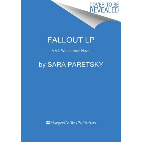 Fallout: A V.I. Warshawski Novel