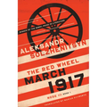 March 1917: The Red Wheel, Node III, Book 1