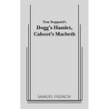 Dogg's Hamlet, Cahoot's Macbeth