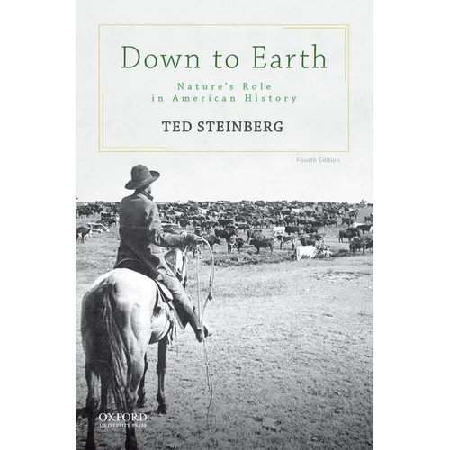 Down to Earth: Nature's Role in American History
