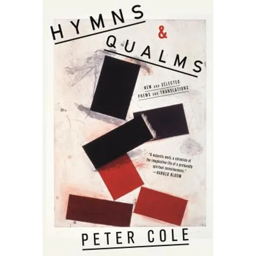 Hymns & Qualms: New and Selected Poems and Translations
