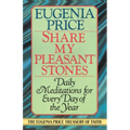 Share My Pleasant Stones: Daily Meditations for Every Day of the Year