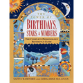 The Power of Birthdays, Stars & Numbers: The Complete Personology Reference Guide: An Astrology and Numerology Book