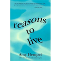 Reasons to Live: Stories by