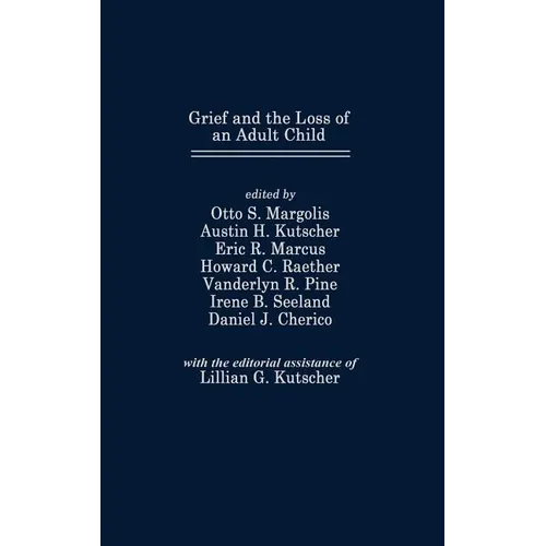 Grief and the Loss of an Adult Child