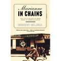 Marianne in Chains: Daily Life in the Heart of France During the German Occupation