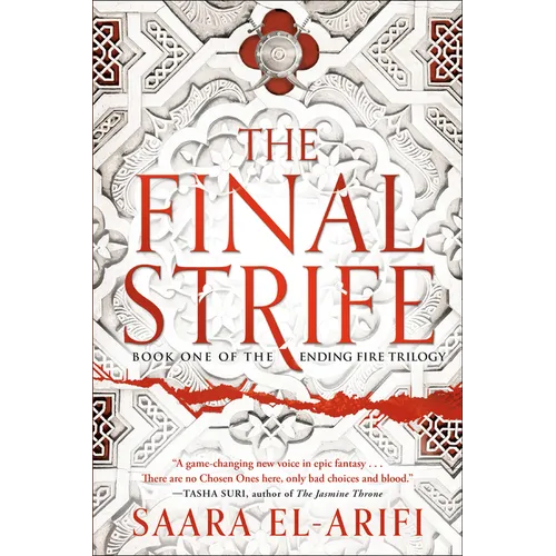 The Final Strife: Book One of the Ending Fire Trilogy