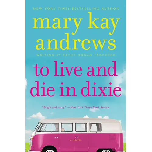 To Live and Die in Dixie: A Callahan Garrity Mystery