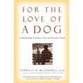 For the Love of a Dog: Understanding Emotion in You and Your Best Friend