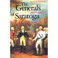 The Generals of Saratoga: John Burgoyne and Horatio Gate