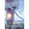 A Long Time Gone