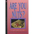 Are You Nuts?: A Tom & Scott Mystery