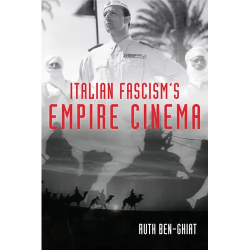Italian Fascism's Empire Cinema