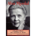 Alva Myrdal: A Daughter's Memoir